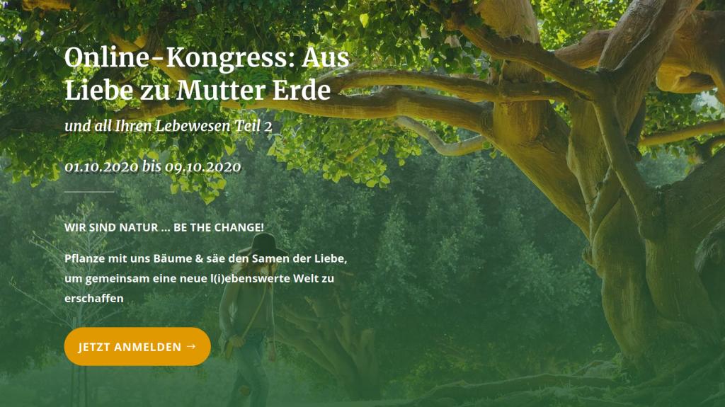 Hier geht's zum kostenlosen "Aus Liebe zu Mutter Erde" Kongress